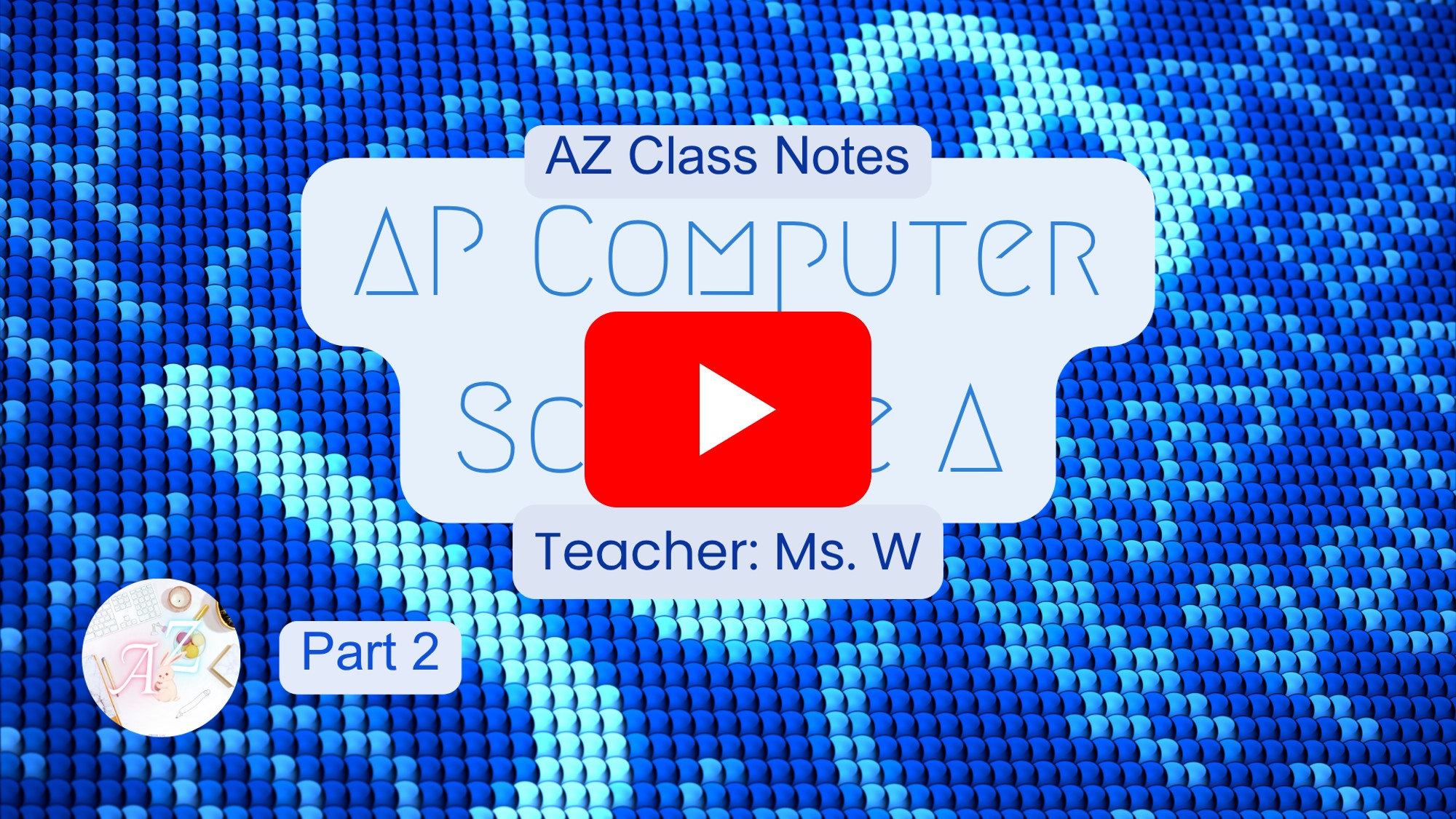 AP Computer Science A Part 2